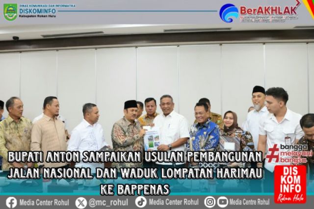 Bupati Anton Bersama Gubri, Usulkan Pembangunan Jalan Nasional dan Pembangunan Waduk